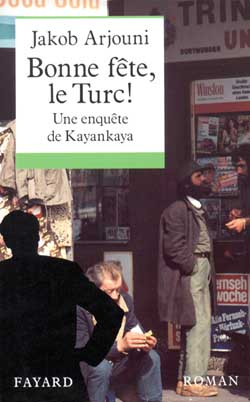 Bonne fête, le Turc !