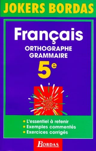 JOKE. ORTHOGRAPHE GRAMMAIRE 5E (Ancienne Edition)
