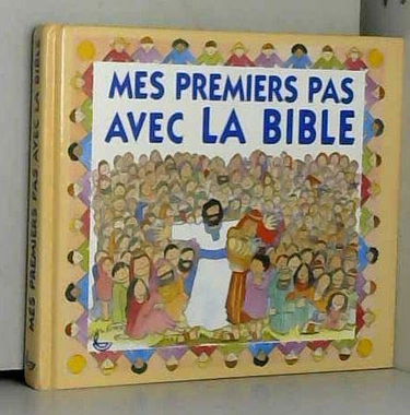Mes premiers pas avec la Bible