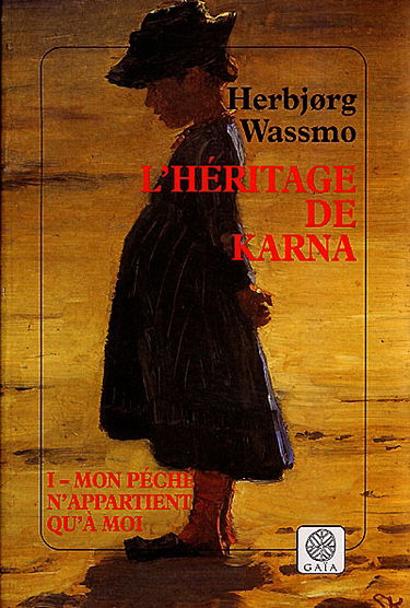 L'héritage de Karna. Vol. 1. Mon péché n'appartient qu'à moi