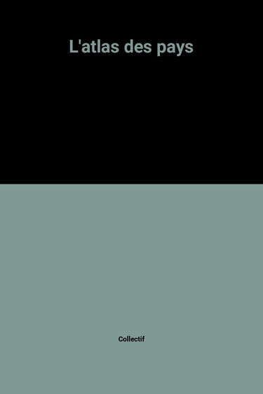 L'atlas des pays