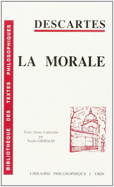 La Morale : textes choisis