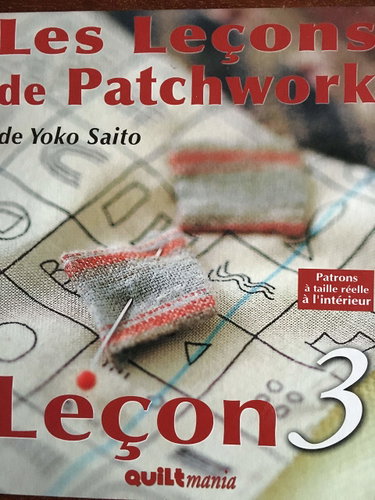 Couverture de Les Leçons de Patchwork - Leçon 3 - livre, cd et patrons a taille réelle