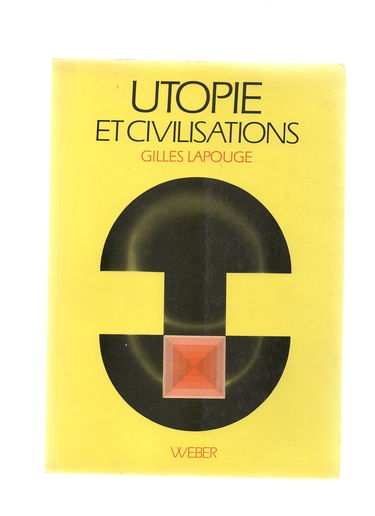 Utopie et civilisations.