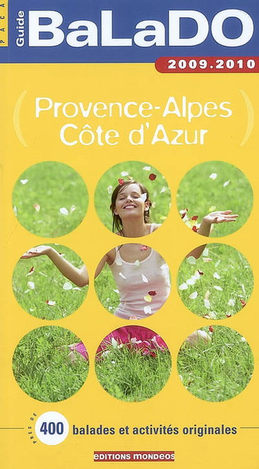 Couverture de Provence-Alpes-Côte d'Azur : près de 400 balades et activités originales
