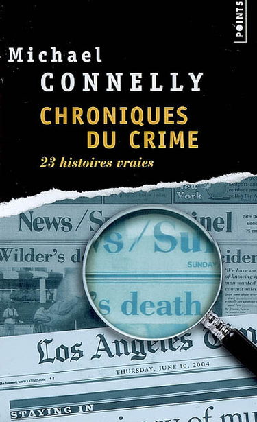 Chroniques du crime : articles de presse (1984-1992)