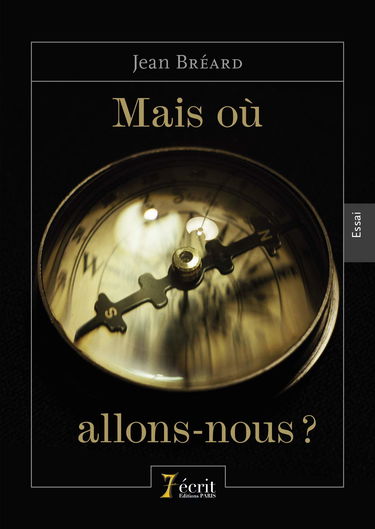 Mais où allons-nous