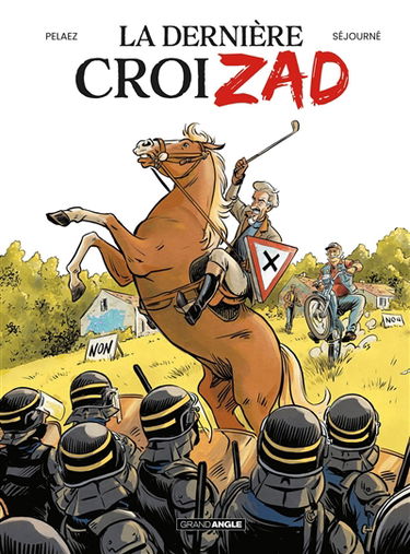 La dernière croiZAD