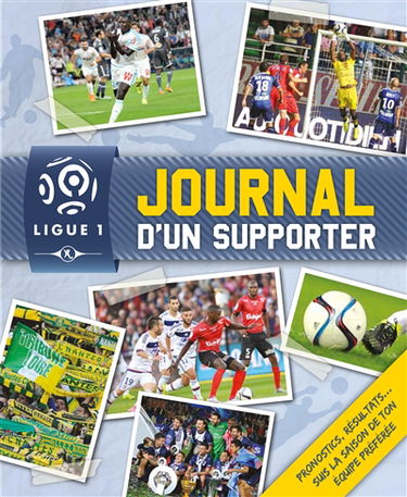 Ligue 1 : journal d'un supporter