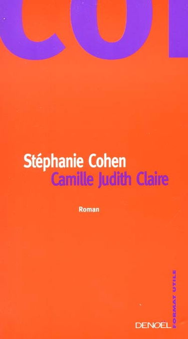 Camille, Judith, Claire