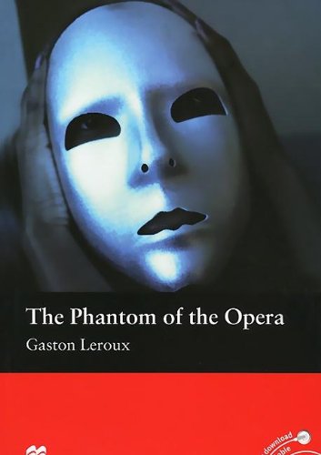 The Phantom of the Opera (Macmillan Readers)