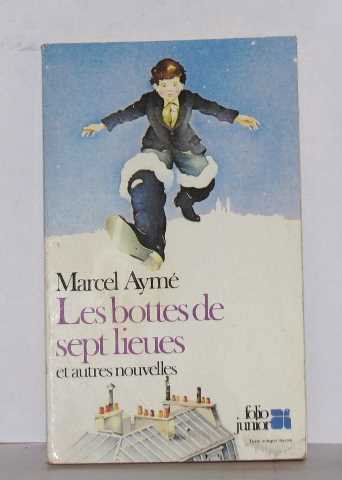 Les Bottes de sept lieues : et autres nouvelles