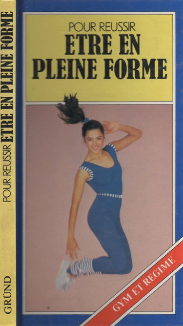 Etre en pleine forme