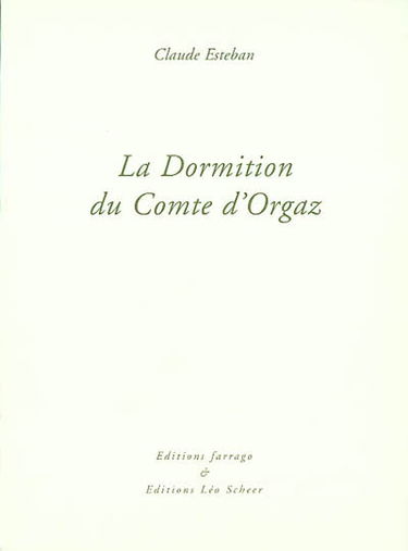 La dormition du comte d'Orgaz : et autres essais