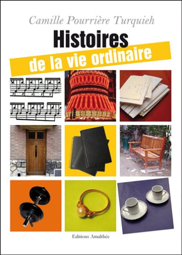 Histoires de la Vie Ordinaire