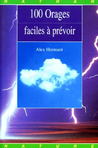 100 Orages faciles prevoir