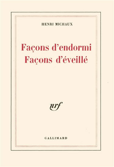 Façons d'endormi, façons d'éveillé