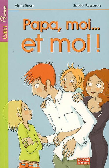 Papa, moi... et moi !