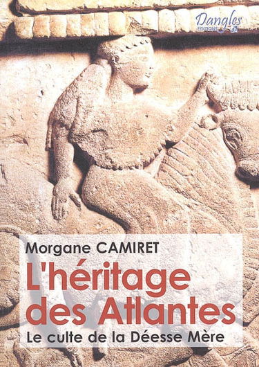 L'héritage des Atlantes : le culte de la déesse mère