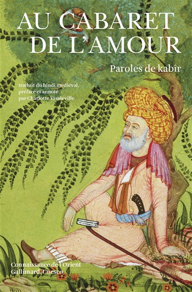 Au cabaret de l'amour : paroles de Kabîr