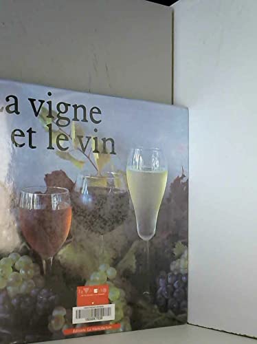 La vigne et le vin