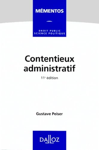 Contentieux Administratif. 11eme Edition