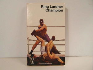 Champion : et autres nouvelles