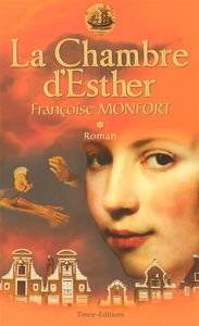 La chambre d'Esther. Vol. 1. La compagnie des seigneurs