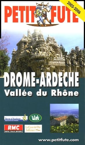 Couverture de Drome - ardeche - vallee du rhone 2005-2006, le petit fute
