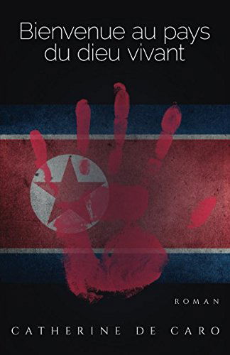 Bienvenue au pays du dieu vivant