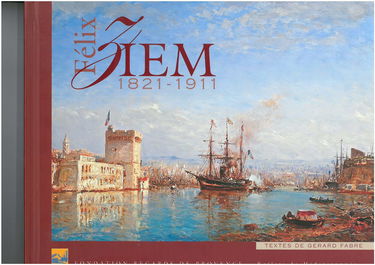 Félix Ziem 1821-1911