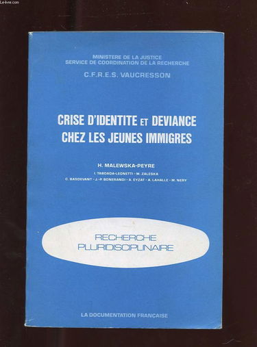 Crise d'identité et déviance des jeunes immigrés