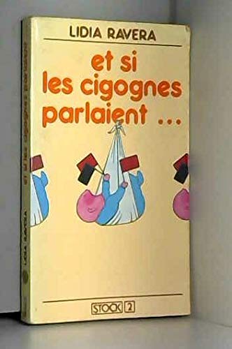 Couverture de Et si les cigognes parlaient...