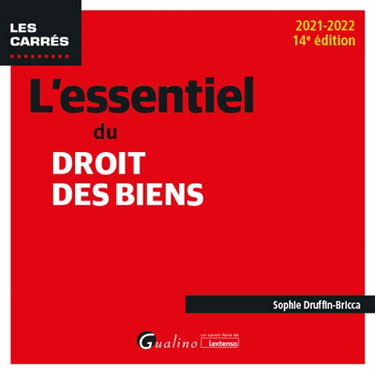 L'essentiel du droit des biens : 2021-2022