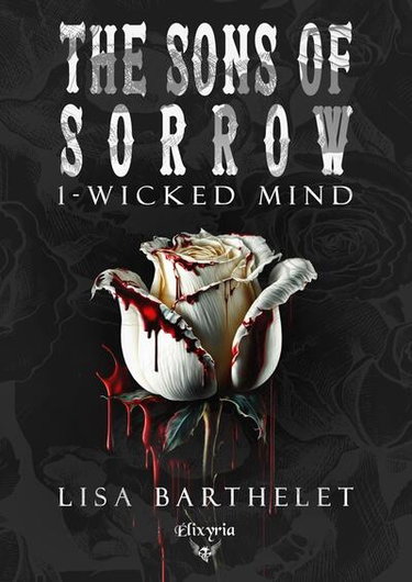 Couverture de The Sons of sorrow. Vol. 1. Wicked mind