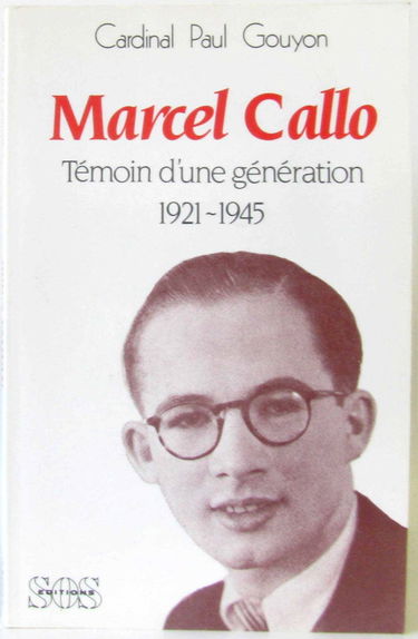 Marcel Callo, témoin d'une génération (1921-1945)