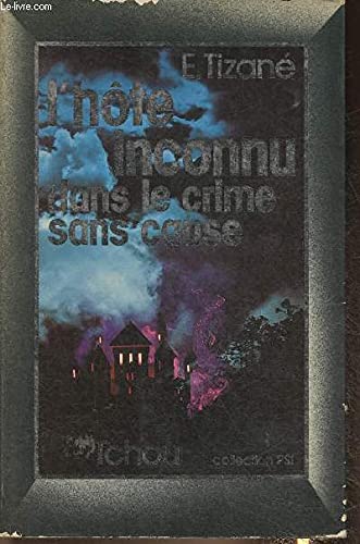 L'Hôte inconnu dans le crime sans cause