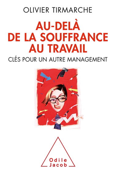 Au-delà de la souffrance au travail : clés pour un autre management