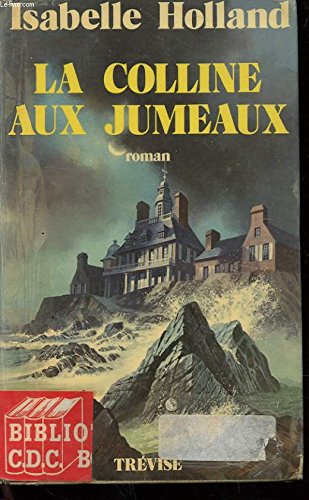 Couverture de La Colline aux jumeaux
