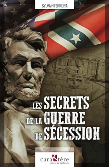 Couverture de Les secrets de la guerre de Sécession