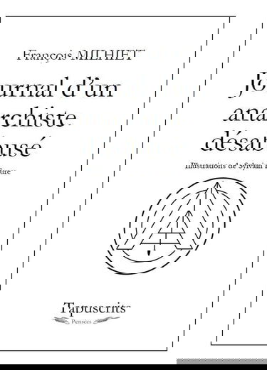 Journal d'un anarchiste désabusé