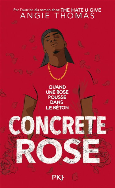 Couverture de Concrete rose : quand une rose pousse dans le béton par Angie Thomas