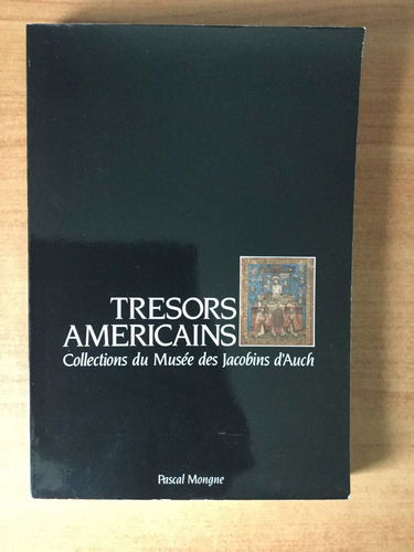 Trésors américains : collection du Musée des Jacobins d'Auch