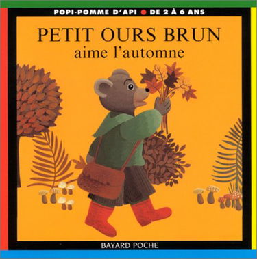 Petit Ours Brun aime l'automne