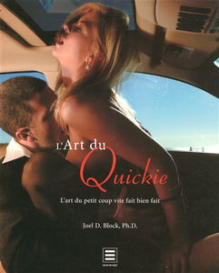 L'art du quickie : l'art du petit coup vite fait bien fait