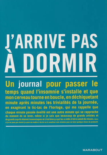 J'arrive pas à dormir