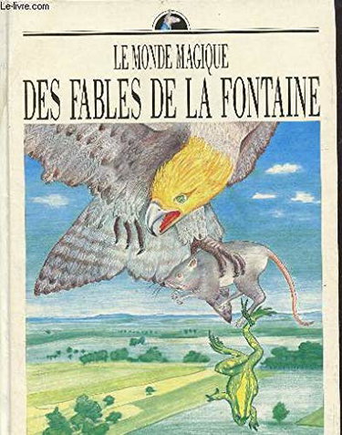 Couverture de Le monde magique des fables de la fontaine