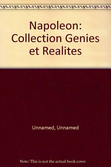 Couverture de Napoleon: Collection Genies et Realites