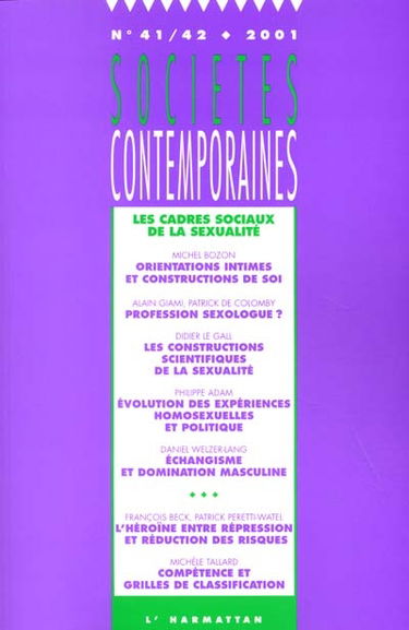 Sociétés contemporaines, n° 41-42. Les cadres sociaux de la sexualité