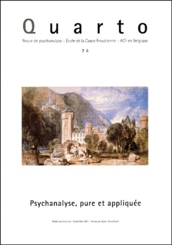Quarto, n° 74. Psychanalyse, pure et appliquée